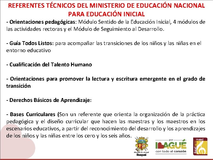 REFERENTES TÉCNICOS DEL MINISTERIO DE EDUCACIÓN NACIONAL PARA EDUCACIÓN INICIAL - Orientaciones pedagógicas: Módulo