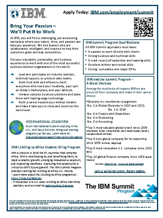 Apply Today: IBM. com/employment/summit Bring Your Passion – We’ll Put It to Work At