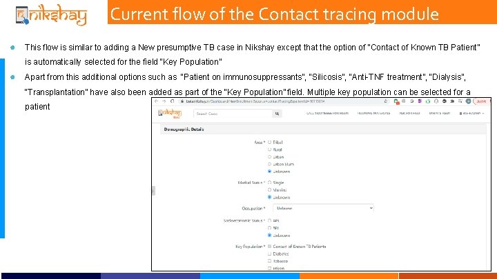 Current flow of the Contact tracing module ● This flow is similar to adding