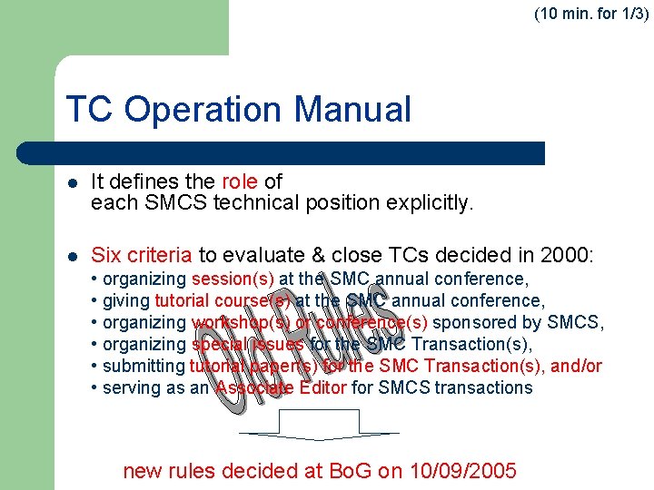(10 min. for 1/3) TC Operation Manual l It defines the role of each