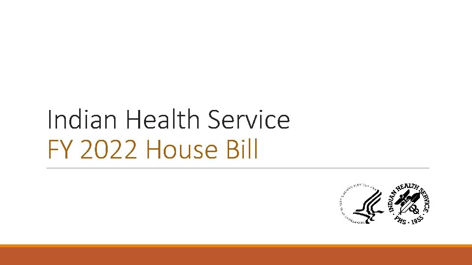 Indian Health Service FY 2022 House Bill 