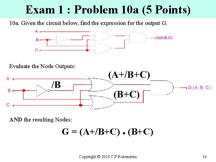 Exam 1 : Problem 10 a (5 Points) 10 a. Given the circuit below,