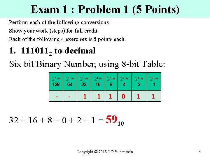 Exam 1 : Problem 1 (5 Points) Perform each of the following conversions. Show