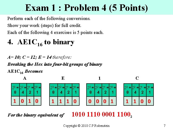 Exam 1 : Problem 4 (5 Points) Perform each of the following conversions. Show