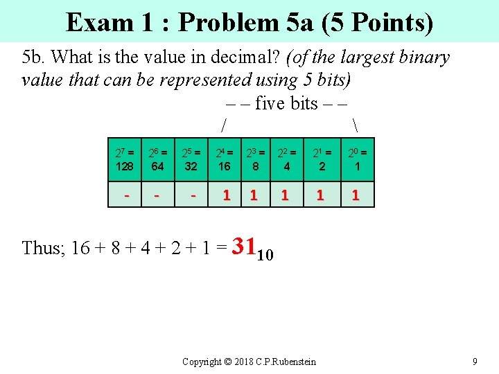 Exam 1 : Problem 5 a (5 Points) 5 b. What is the value