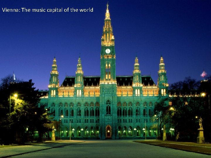 Vienna: The music capital of the world 
