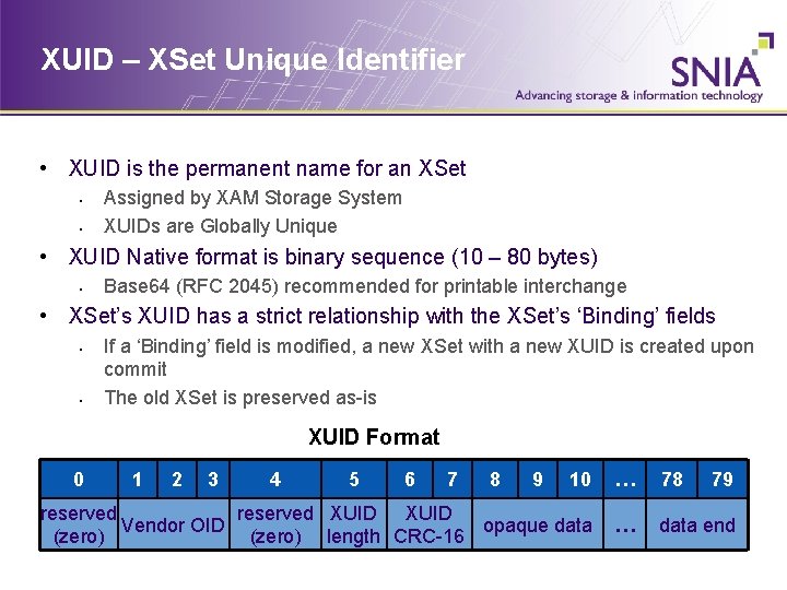 XUID – XSet Unique Identifier • XUID is the permanent name for an XSet