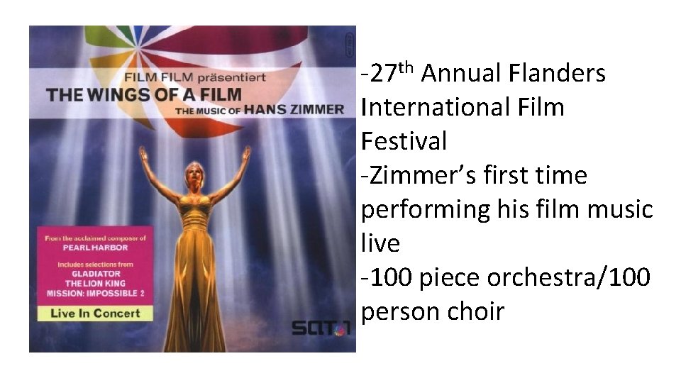 -27 th Annual Flanders International Film Festival -Zimmer’s first time performing his film music