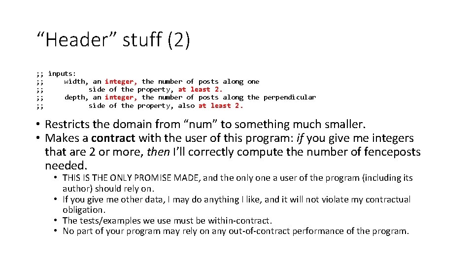 “Header” stuff (2) ; ; inputs: ; ; width, an integer, the number of “Header” stuff (2) ; ; inputs: ; ; width, an integer, the number of