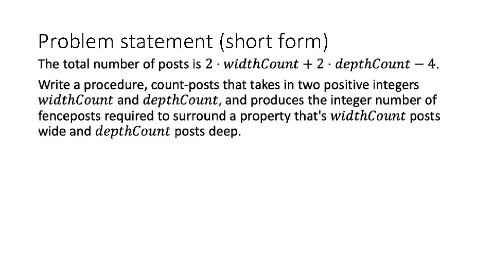 Problem statement (short form) • Problem statement (short form) •
