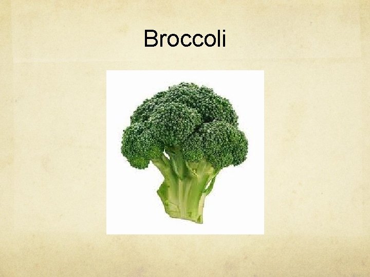 Broccoli 