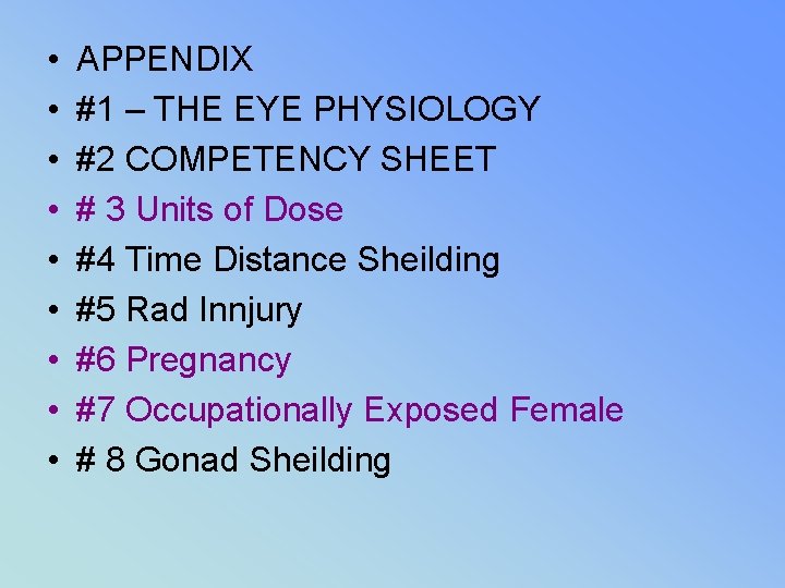  • • • APPENDIX #1 – THE EYE PHYSIOLOGY #2 COMPETENCY SHEET #