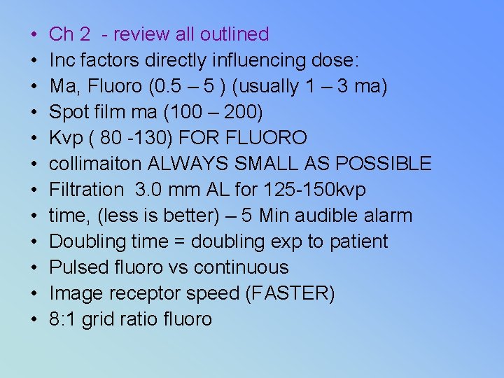  • • • Ch 2 - review all outlined Inc factors directly influencing