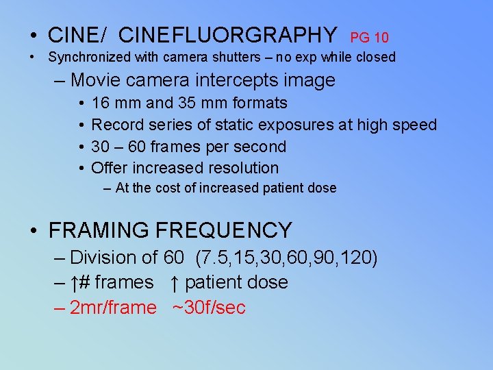  • CINE/ CINEFLUORGRAPHY PG 10 • Synchronized with camera shutters – no exp