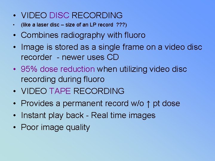  • VIDEO DISC RECORDING • (like a laser disc – size of an
