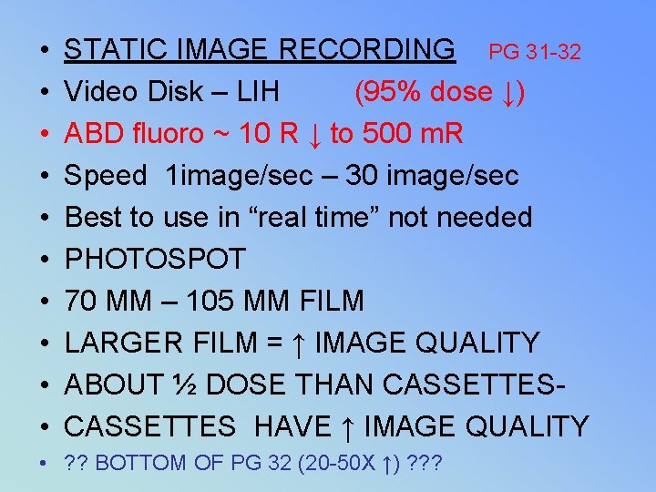  • • • STATIC IMAGE RECORDING PG 31 -32 Video Disk – LIH