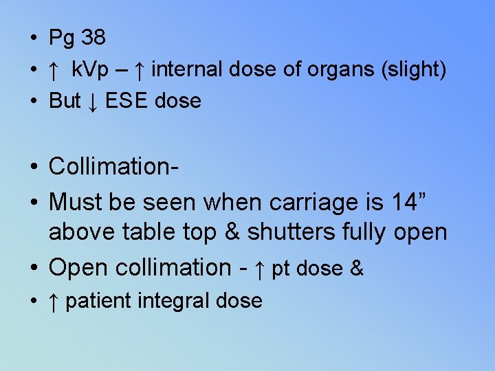  • Pg 38 • ↑ k. Vp – ↑ internal dose of organs