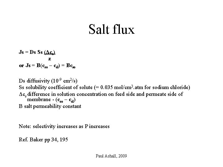 Salt flux Js = Ds Ss (Δcs) z or Js = B(cso – csl)