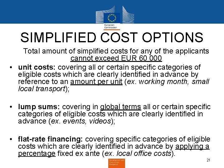 SIMPLIFIED COST OPTIONS Total amount of simplified costs for any of the applicants cannot