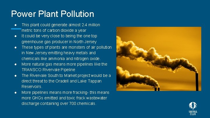 Power Plant Pollution ● ● ● This plant could generate almost 2. 4 million