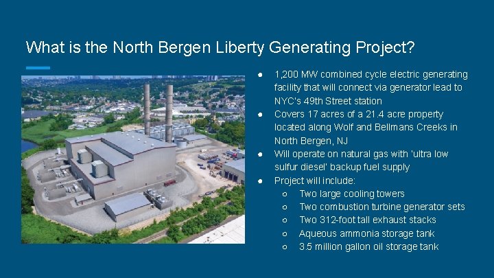 What is the North Bergen Liberty Generating Project? ● ● 1, 200 MW combined