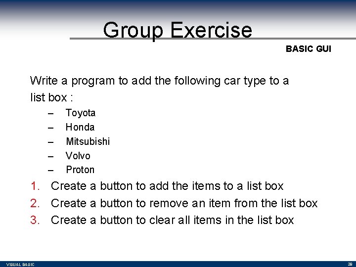 Group Exercise BASIC GUI Write a program to add the following car type to Group Exercise BASIC GUI Write a program to add the following car type to