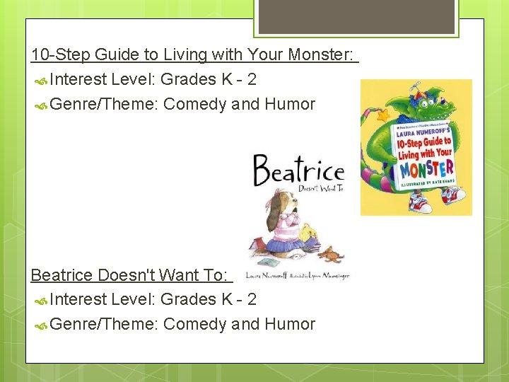 10 -Step Guide to Living with Your Monster: Interest Level: Grades K - 2