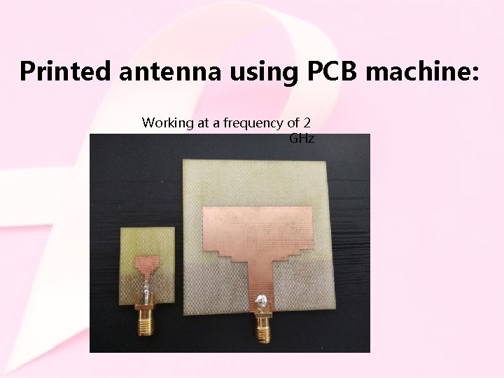 Printed antenna using PCB machine: Working at a frequency of 2 GHz 