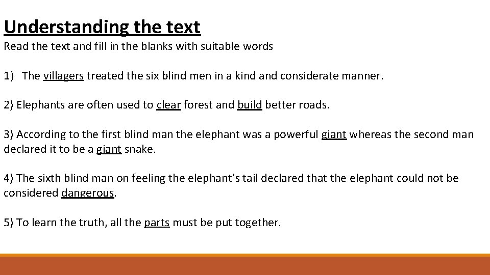 Understanding the text Read the text and fill in the blanks with suitable words