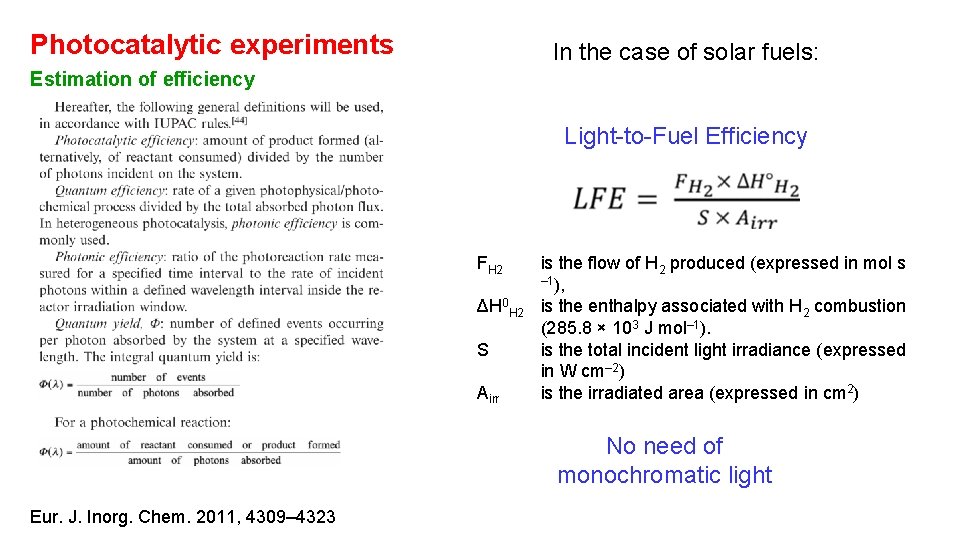 Photocatalytic experiments In the case of solar fuels: Estimation of efficiency Light-to-Fuel Efficiency FH