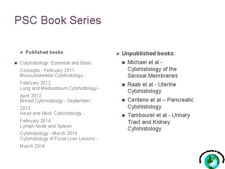 PSC Book Series n n Published books: n Unpublished books: n Michael et al