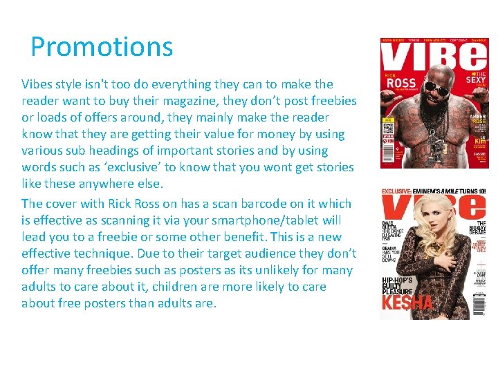 Promotions Vibes style isn't too do everything they can to make the reader want