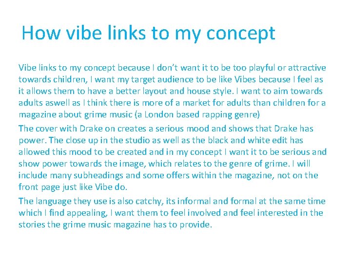How vibe links to my concept Vibe links to my concept because I don’t