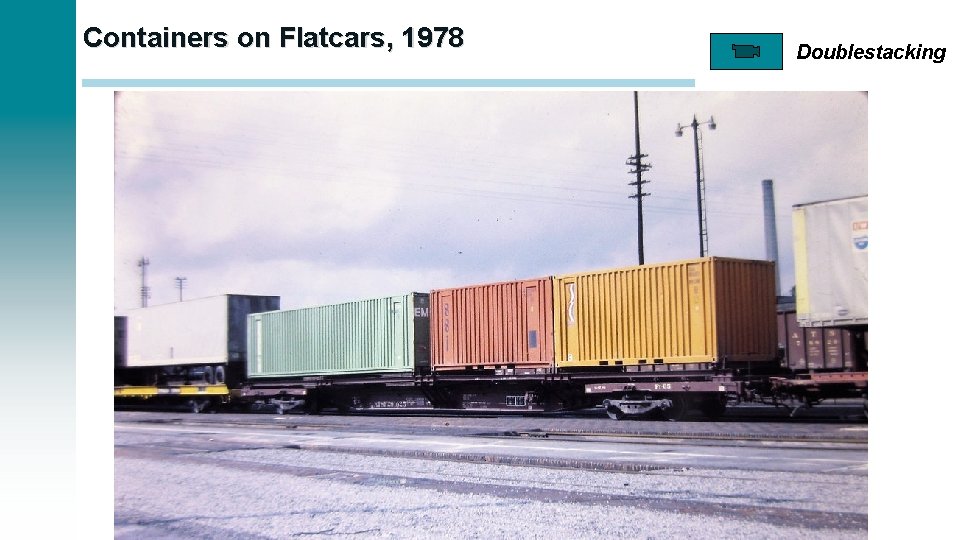 Containers on Flatcars, 1978 Doublestacking 