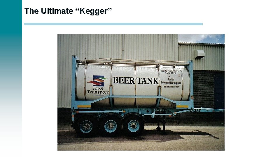 The Ultimate “Kegger” 
