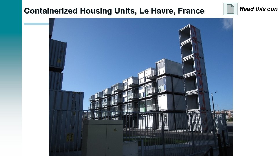 Containerized Housing Units, Le Havre, France Read this cont 