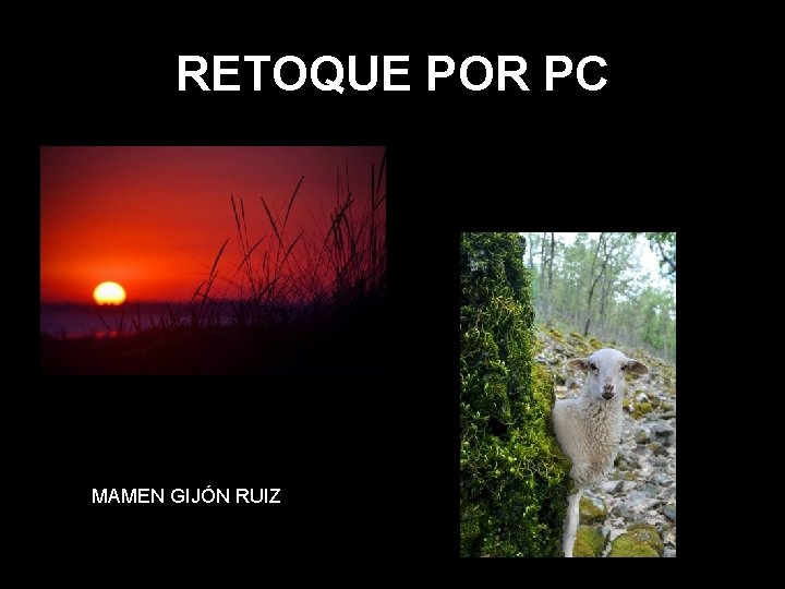 RETOQUE POR PC MAMEN GIJÓN RUIZ 