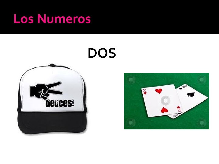 Los Numeros DOS 