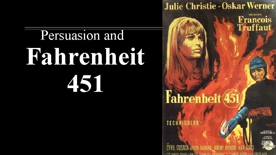 Persuasion and Fahrenheit 451 