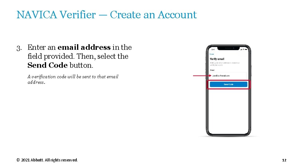NAVICA Verifier — Create an Account 3. Enter an email address in the field NAVICA Verifier — Create an Account 3. Enter an email address in the field