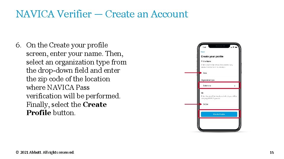 NAVICA Verifier — Create an Account 6. On the Create your profile screen, enter NAVICA Verifier — Create an Account 6. On the Create your profile screen, enter