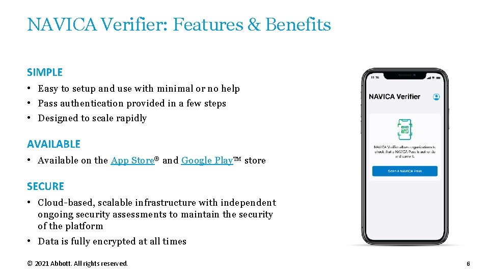 NAVICA Verifier: Features & Benefits SIMPLE • Easy to setup and use with minimal NAVICA Verifier: Features & Benefits SIMPLE • Easy to setup and use with minimal