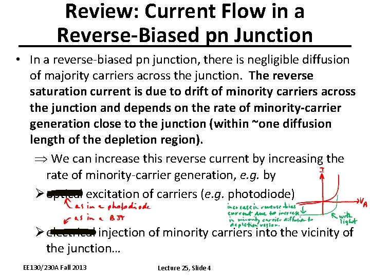 Review: Current Flow in a Reverse-Biased pn Junction • In a reverse-biased pn junction,