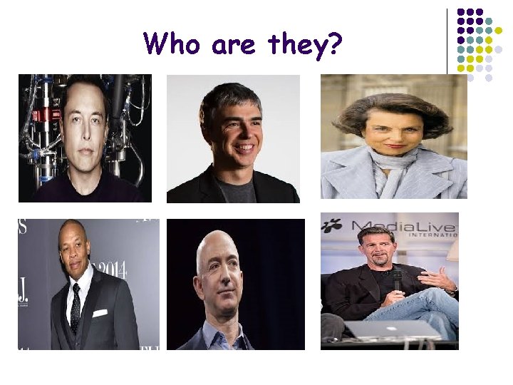 Who are they?  Who are they?