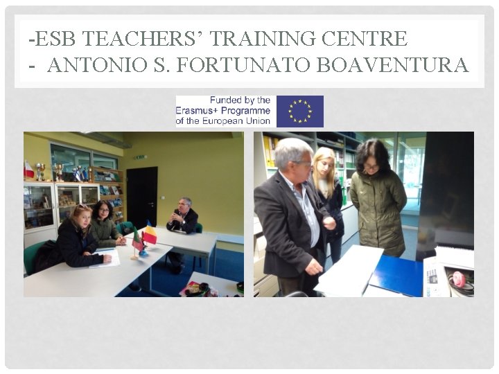 -ESB TEACHERS’ TRAINING CENTRE - ANTONIO S. FORTUNATO BOAVENTURA 