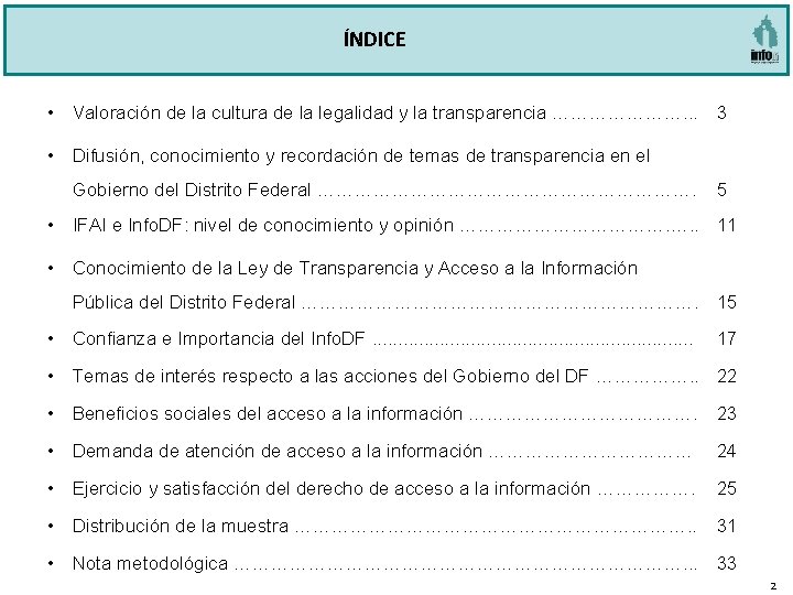 ÍNDICE • Valoración de la cultura de la legalidad y la transparencia …………………. .