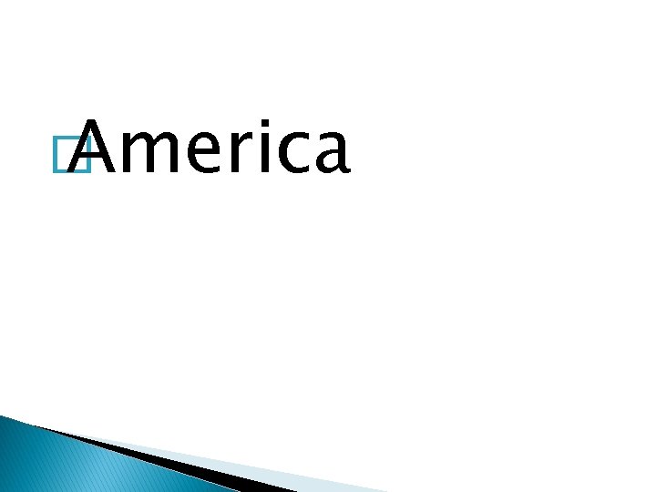 � America 