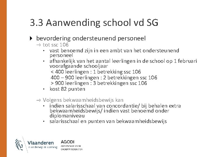 3. 3 Aanwending school vd SG bevordering ondersteunend personeel tot ssc 106 • vast