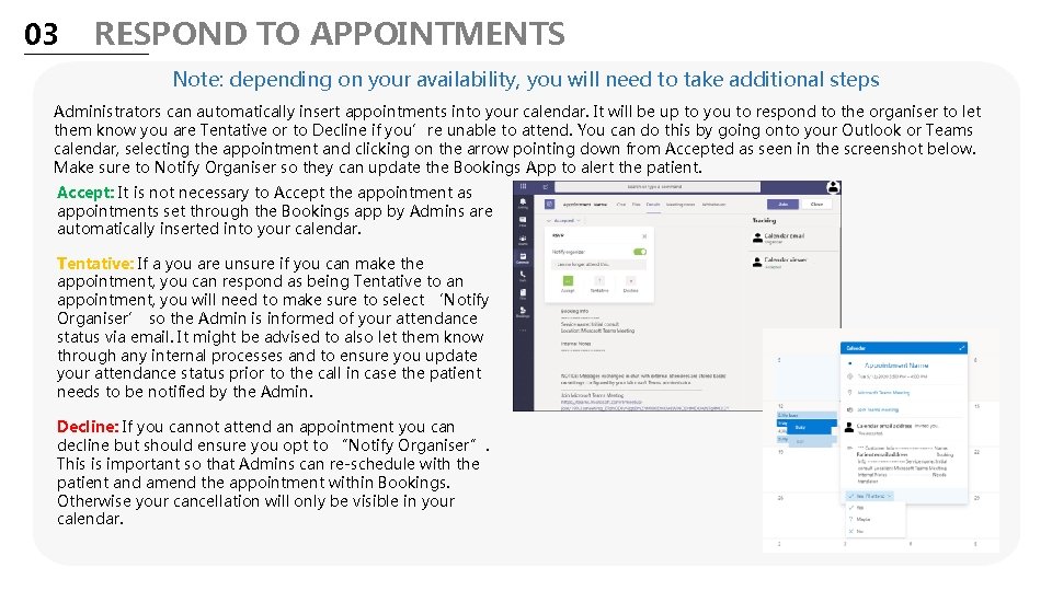 03 RESPOND TO APPOINTMENTS Note: depending on your availability, you will need to take