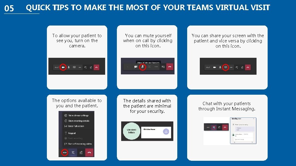 05 QUICK TIPS TO MAKE THE MOST OF YOUR TEAMS VIRTUAL VISIT To allow